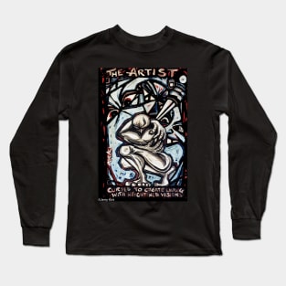 'THE ARTIST' (Cursed to create, living with heightened visions) Long Sleeve T-Shirt